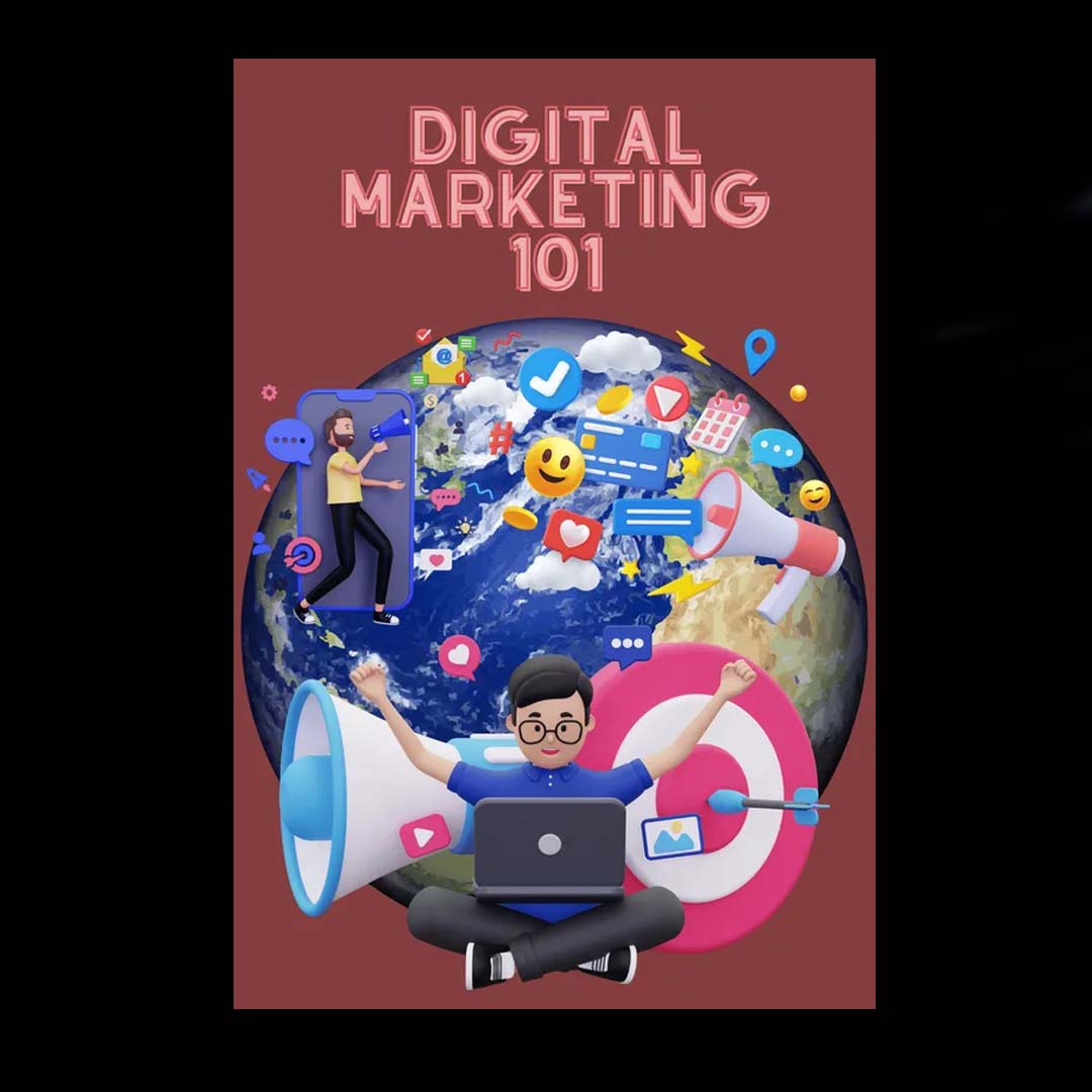 Digital Marketing 101